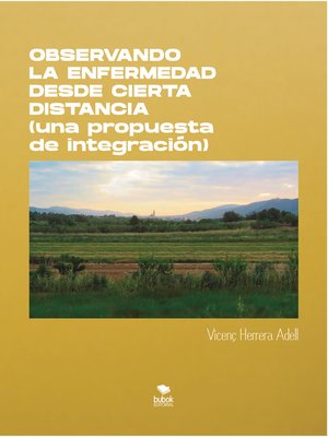 cover image of Observando la enfermedad desde cierta distancia.